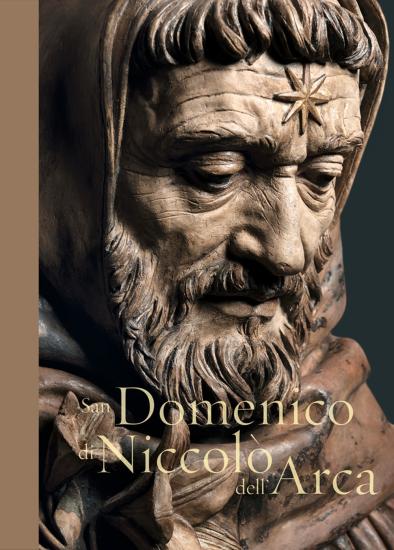 San Domenico di Niccol dell'Arca. Ediz. illustrata