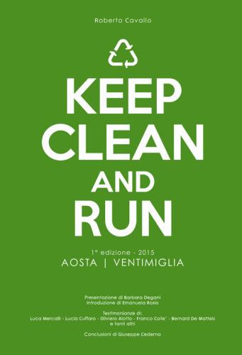 Keep Clean And Run. 1 Edizione 2015 Aosta-ventimiglia