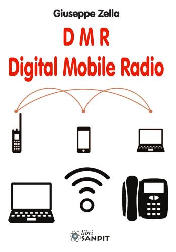 Dmr. Digital Mobile Radio