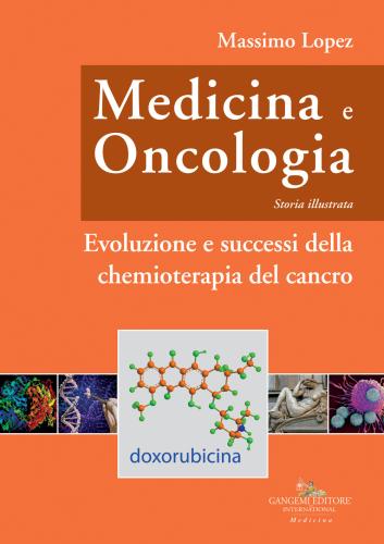 Medicina E Oncologia. Storia Illustrata. Vol. 9