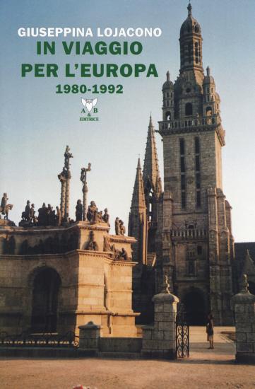 In viaggio per l'Europa 1980-1992