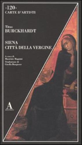 Siena Citt Della Vergine