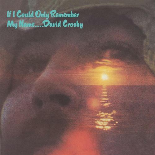 If I Could Only Remember My Name (2 Cd)