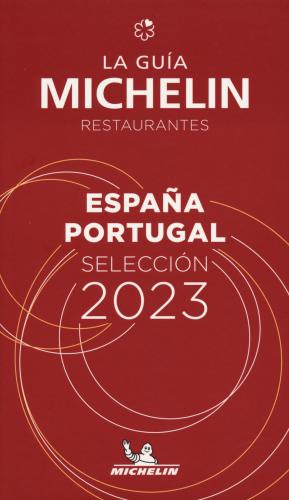 Espaa & Portugal Seleccin 2023. La Gua Michelin Restaurantes