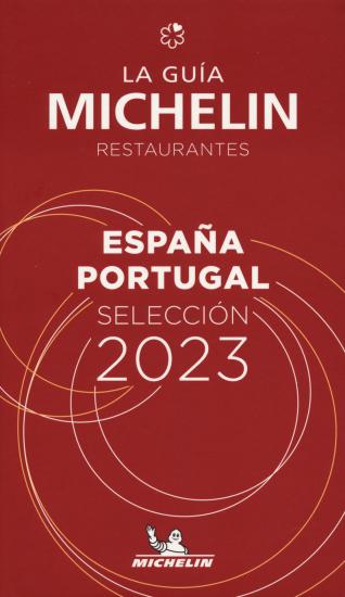 Espaa & Portugal seleccin 2023. La gua Michelin restaurantes