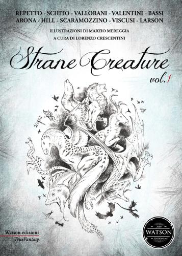 Strane Creature. Vol. 1