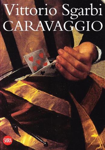 Caravaggio. Ediz. Illustrata