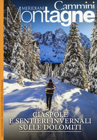 Ciaspole e sentieri invernali sulle Dolomiti. Con Carta geografica ripiegata