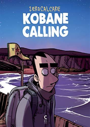 Kobane Calling: Nouvelle Edition Augmentee