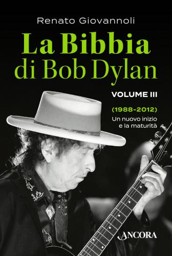 La Bibbia Di Bob Dylan. Vol. 3