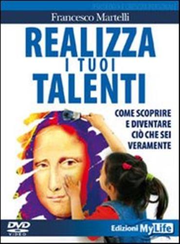 Realizza I Tuoi Talenti. Dvd. Con Libro
