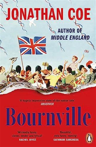 Bournville: From The Bestselling Author Of Middle England