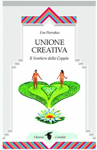 Unione Creativa. Il Sentiero Della Coppia