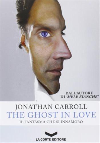 The Ghost In Love. Il Fantasma Che Si Innamor