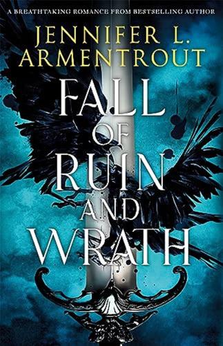 Fall Of Ruin And Wrath: Jennifer Armentrout