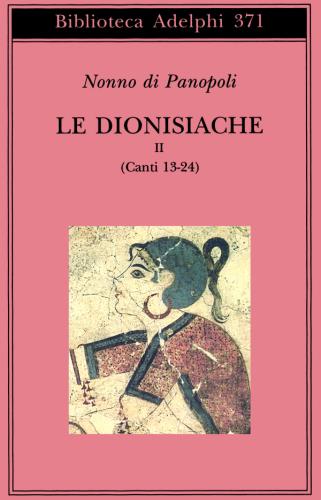 Le Dionisiache. Vol. 2