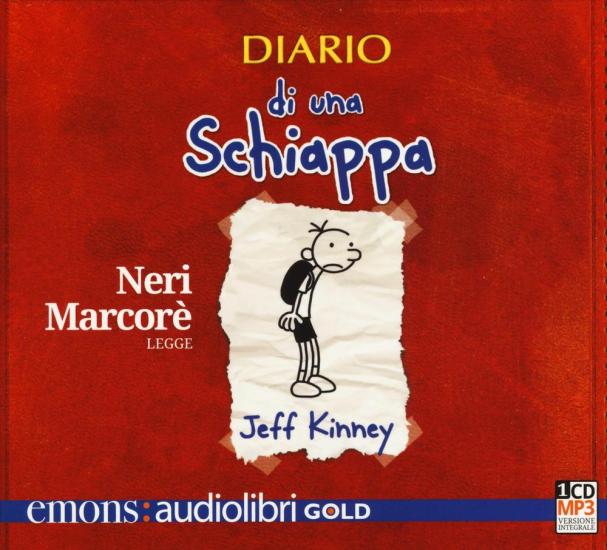Diario di una schiappa letto da Neri Marcor. Audiolibro. CD Audio formato MP3