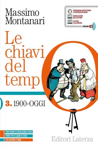 Le Chiavi Del Tempo. Con Clil. Per Il 5 Anno Delle Scuole Superiori. Con E-book. Con Espansione Online. Vol. 3