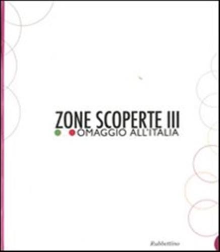 Zone Scoperte Iii. Omaggio All'italia
