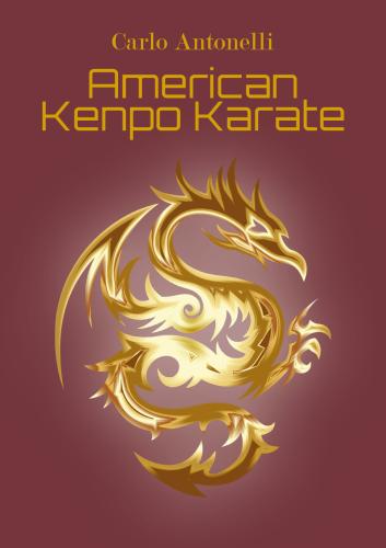 American Kenpo Karate. Ediz. Italiana