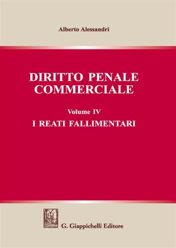 Diritto Penale Commerciale. Vol. 4