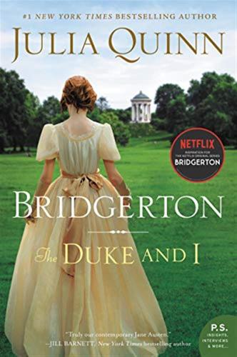 The Duke And I: Bridgerton: 1