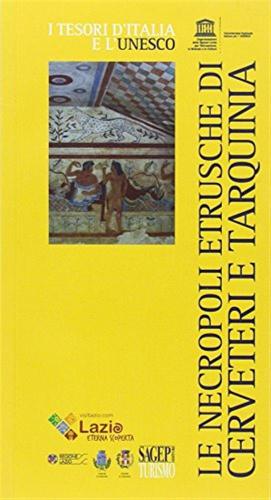 Le Necropoli Etrusche Di Cerveteri E Tarquinia