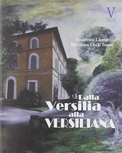 Dalla Versilia Alla Versiliana