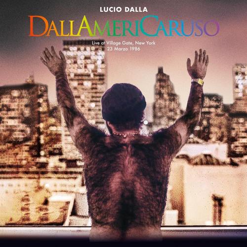 Dallamericaruso - Live At Village Gate, New York 23/03/1986 (2 Lp)
