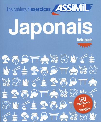 Japonais. Cahier D'exercices. Dbutants