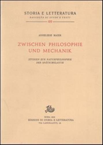 Studien Zur Naturphilosophie Der Spätscholastik (rist. Anast.). Vol. 5 - Zwischen Philosophie Und Mechanik