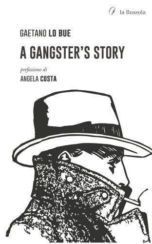 A Gangster's Story