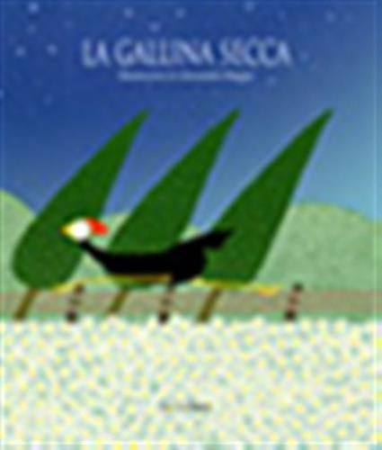 La Gallina Secca. Ediz. Illustrata