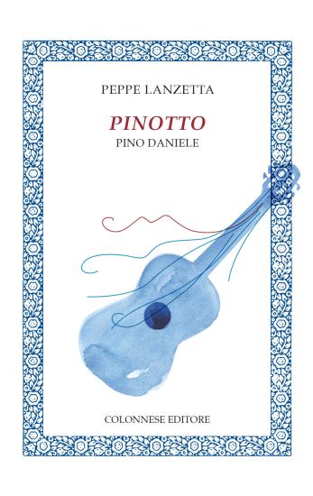 Pinotto. Pino Daniele