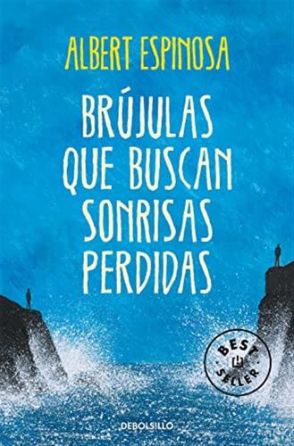Brjulas Que Buscan Sonrisas Perdidas (best Seller) (edicin En Espaol)