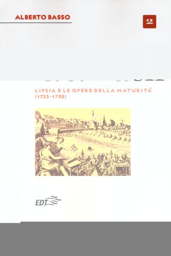 Frau Musika. La Vita E Le Opere Di J. S. Bach. Vol. 2