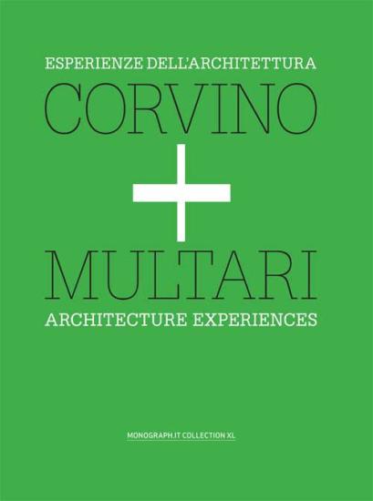 Corvino + Multari. Ediz. italiana e inglese