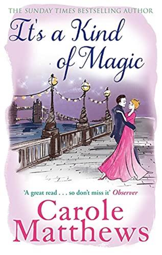 It's A Kind Of Magic: The Perfect Rom-com From The Sunday Times Bestseller