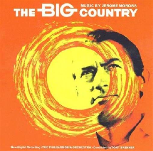 The Big Country: Music By Jerome Moross