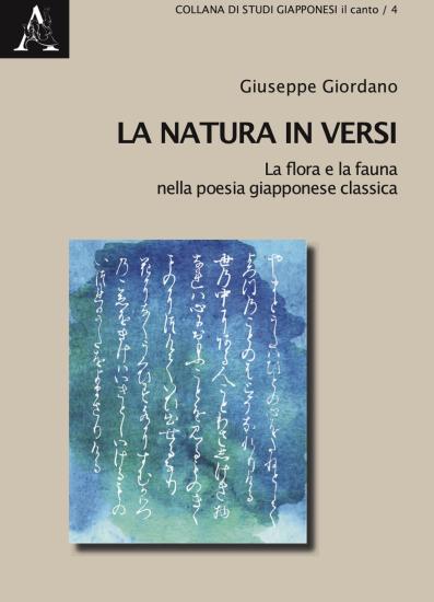 La natura in versi. La flora e la fauna nella poesia giapponese classica