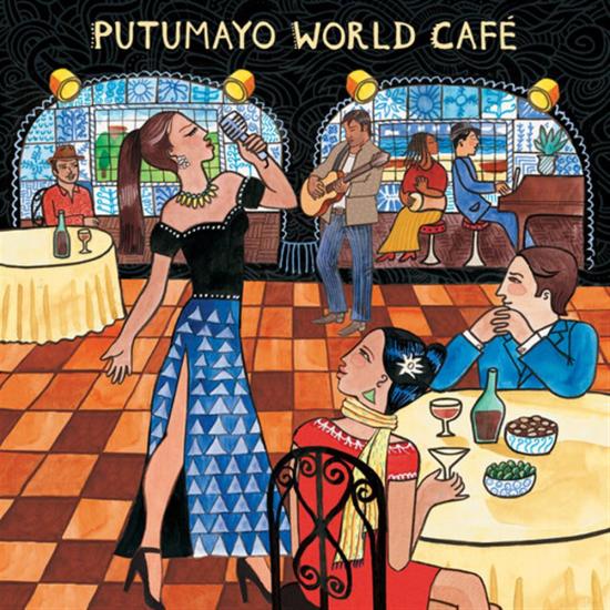 Putumayo World Cafe