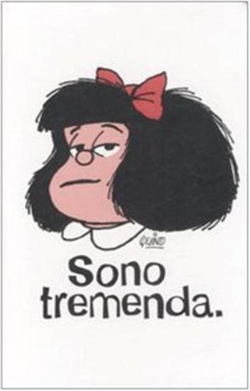 Sono tremenda. Mafalda (taccuino)
