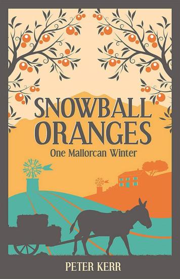 Snowball Oranges : One Mallorcan Winter [Edizione: Regno Unito]