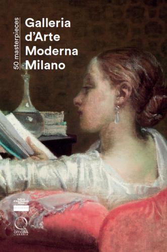 50 Masterpieces. Galleria D'arte Moderna Di Milano