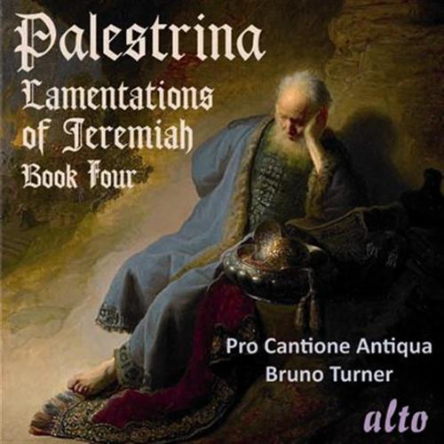 Palestrina: Lamentations Of Jeremiah, Book Four