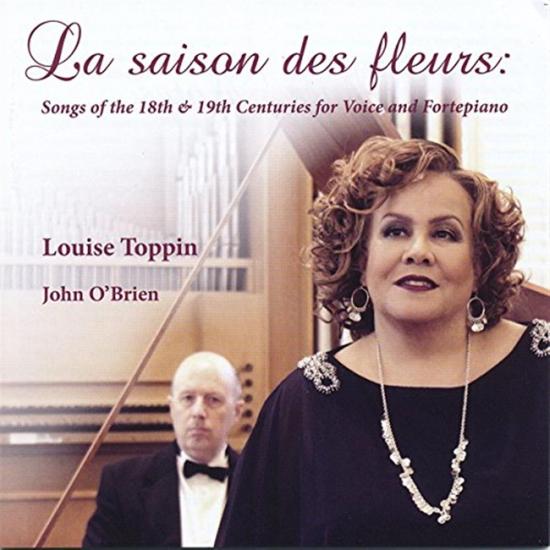 Saison Des Fleurs (La): Songs Of The 18th & 19th Centuries For Voice And Fortepiano