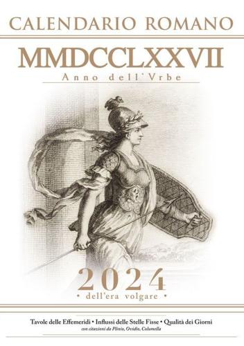 Calendario Romano Mmdcclxxvii Anno Dell'urbe. 2024 Dell'era Volgare