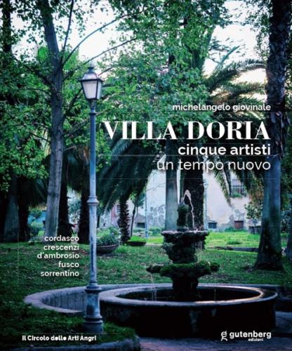 Villa Doria. Cinque Artisti, Un Tempo Nuovo. Ediz. Illustrata