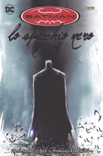 Lo Specchio Nero. Batman. Vol. 1