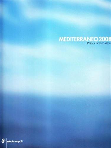 Mediterraneo 2008. Perna Foundation